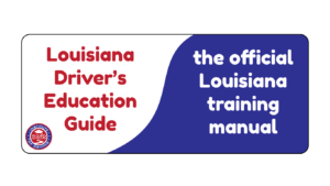 Louisiana Driver's Education Guide